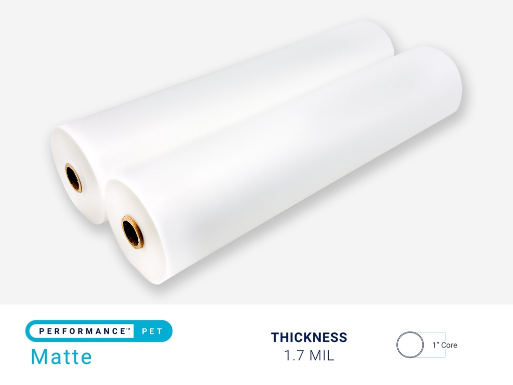PERFORMANCE PET MATTE 1.7 MIL - 1" CORE - CPI